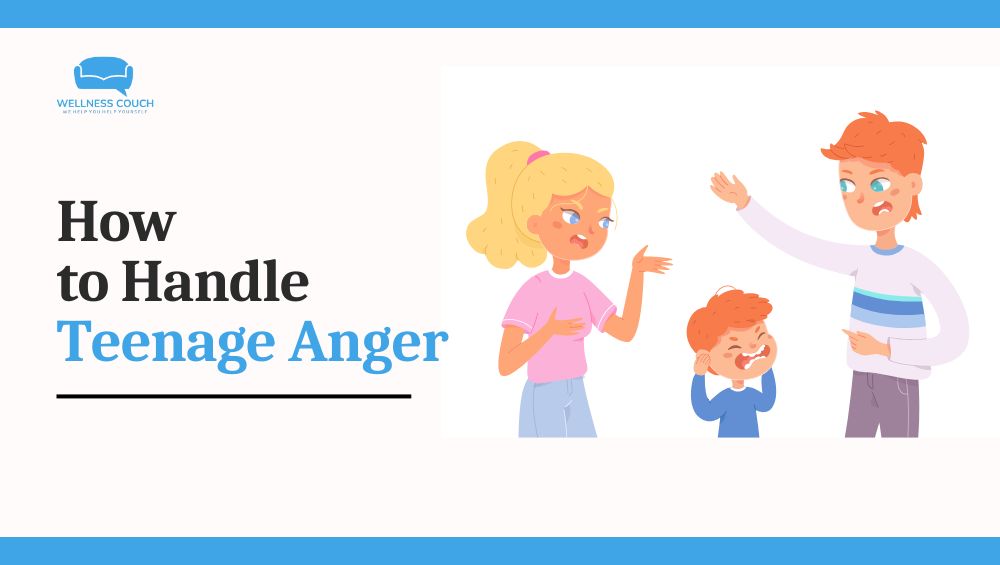 How to Handle Teenage Anger